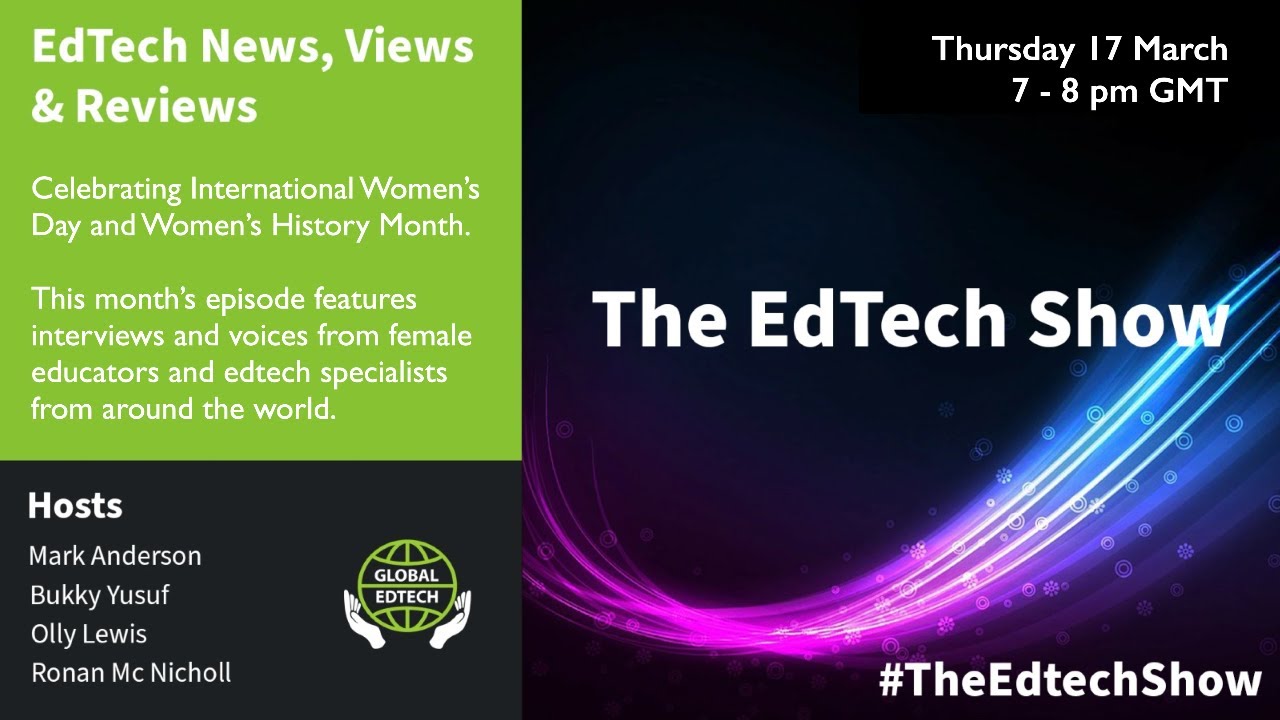 Women in #Edtech Celebration - The Edtech Show #EP7