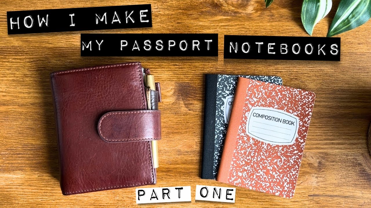 How I Make Passport Notebooks - Part One