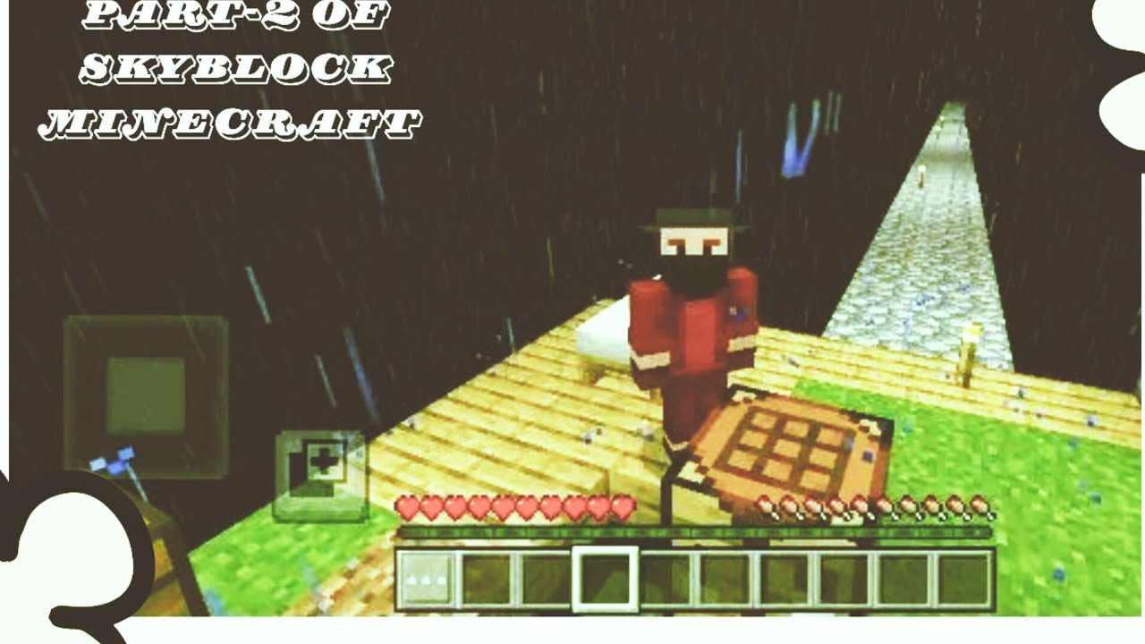 2nd part of skyblock minecraft 