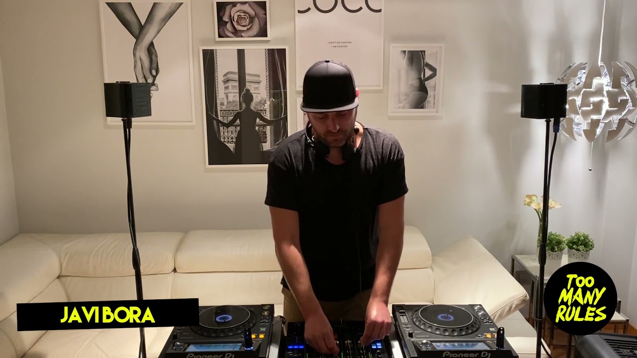 Javi Bora @ Too Many Rules virtual party