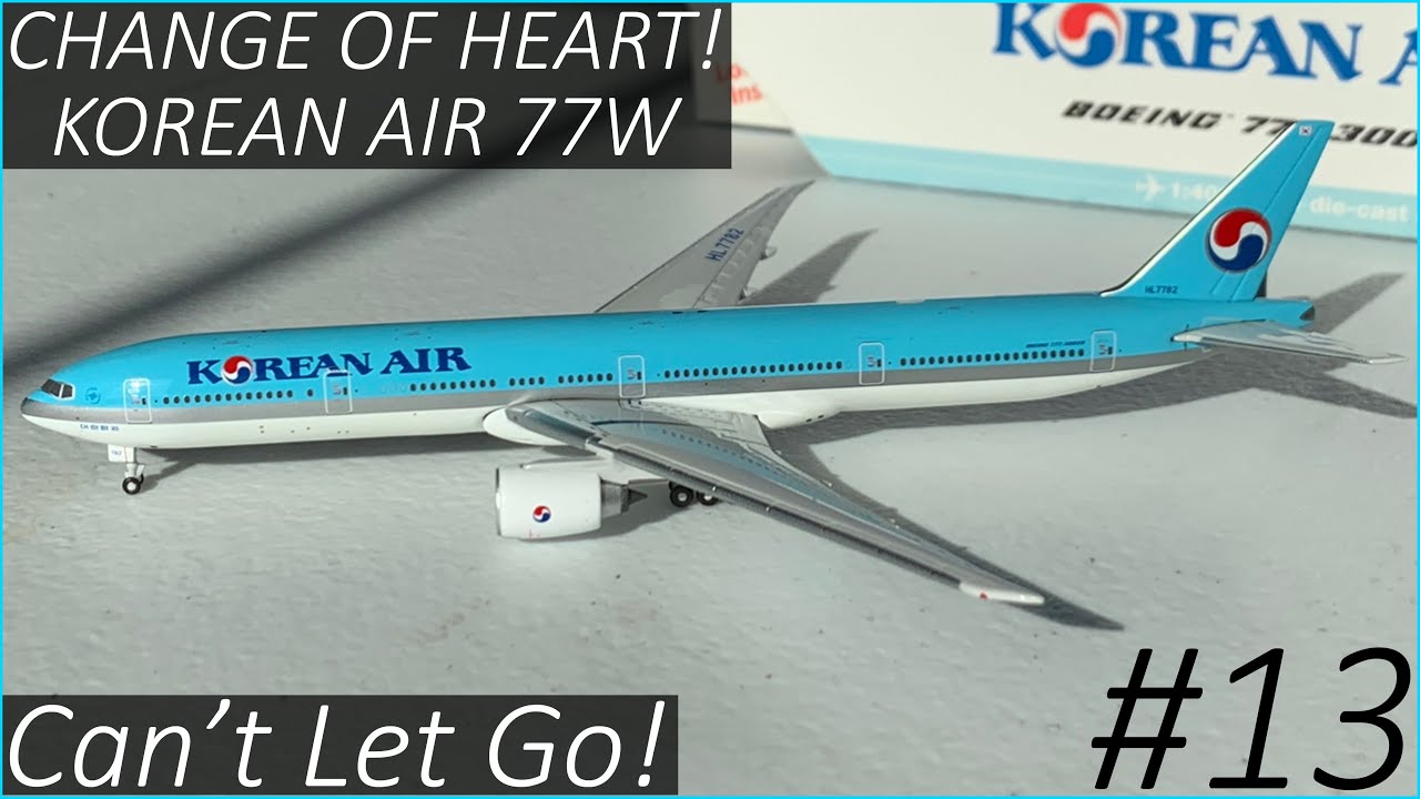 CHANGE OF HEART! | GeminiJets Korean Air Boeing 777-300ER | Model Unboxings #13