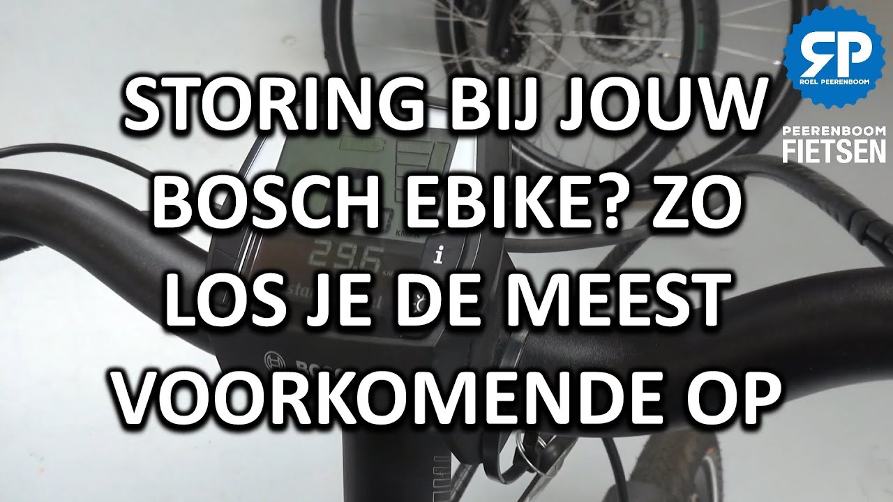 STORING OF FOUTMELDING BIJ JOUW BOSCH EBIKE? ZO LOS JE DE MEEST VOORKOMENDE OP