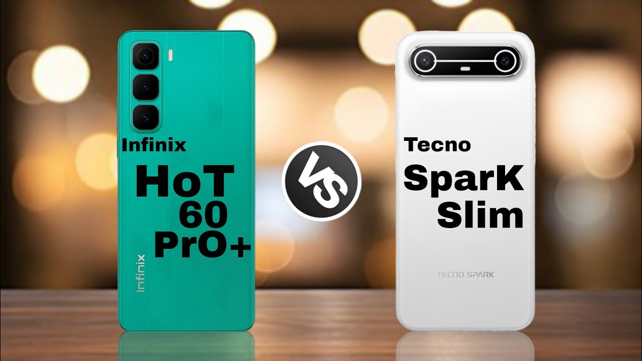 Infinix Hot 60 Pro Plus vs Tecno Spark Slim