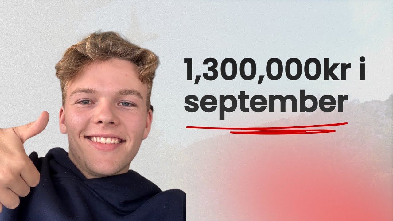 19-åring omsetter for over en million i september med byrå...