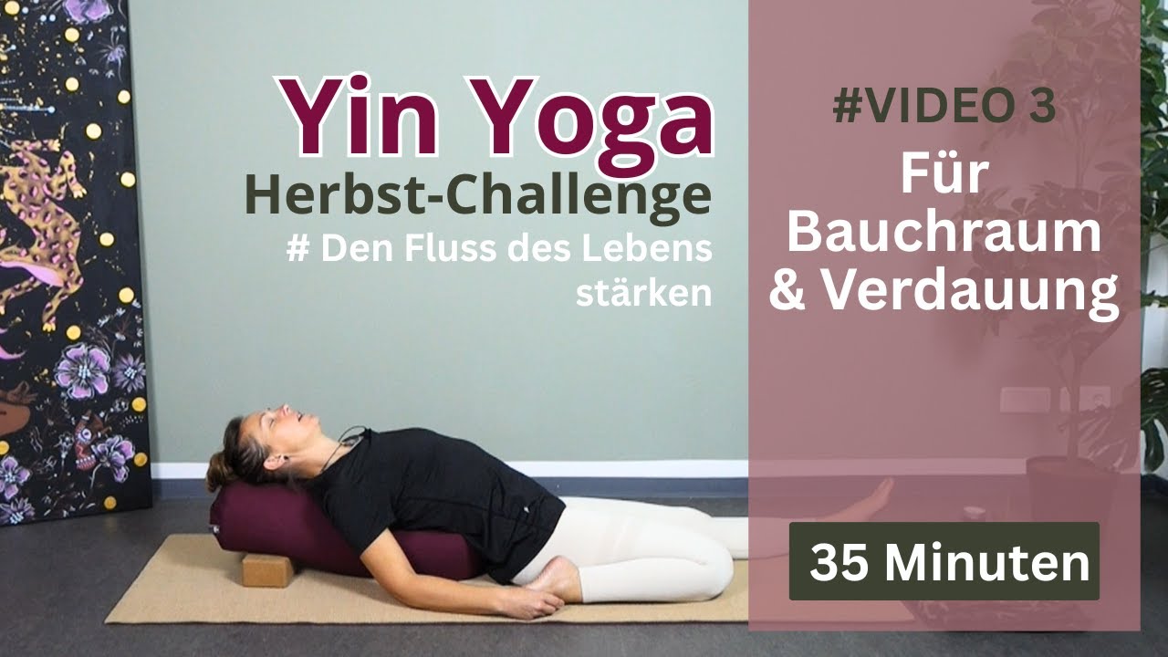Yin Yoga f&uuml;r Bauch & Verdauung | Sorgen loslassen & innere Balance finden | Herbst Challenge