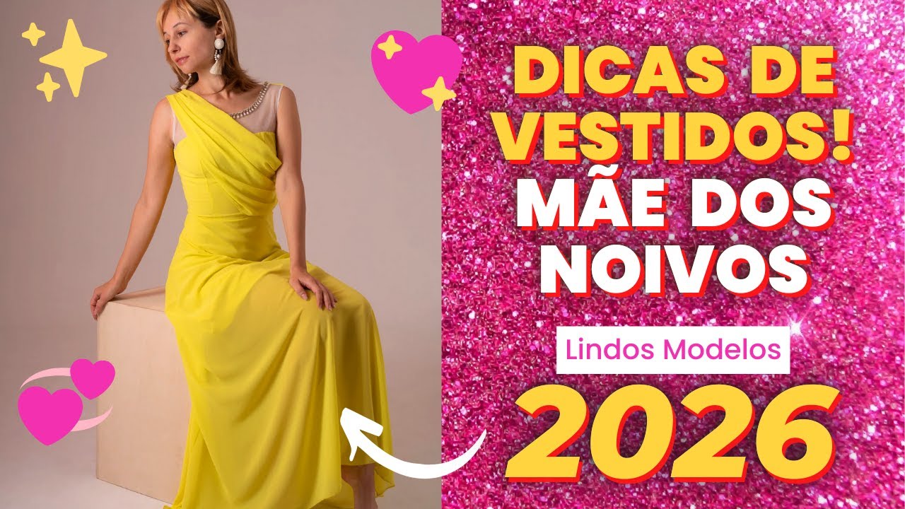 LINDOS VESTIDOS PARA MÃE DOS NOIVOS 2026 | Modelos de Vestidos para Mães dos Noivos - Casamento 2026