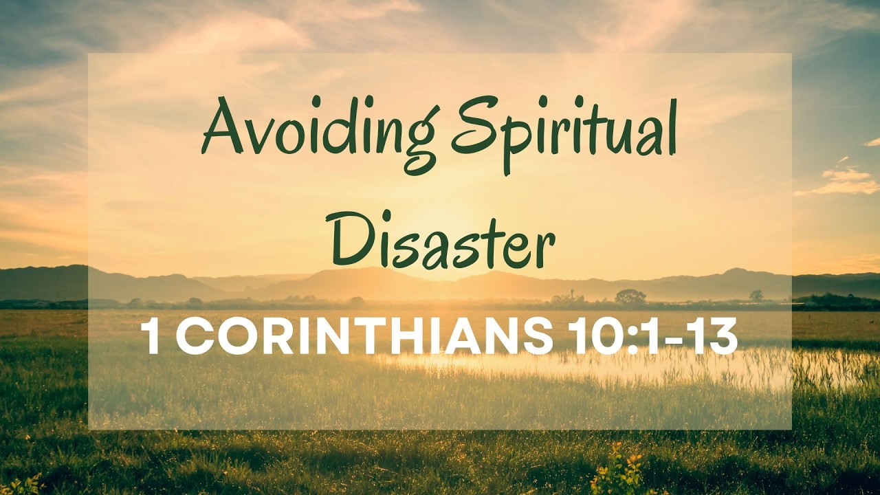Avoiding Spiritual Disaster