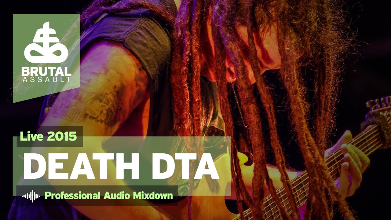 Brutal Assault 20 - Death Dta (live) 2015