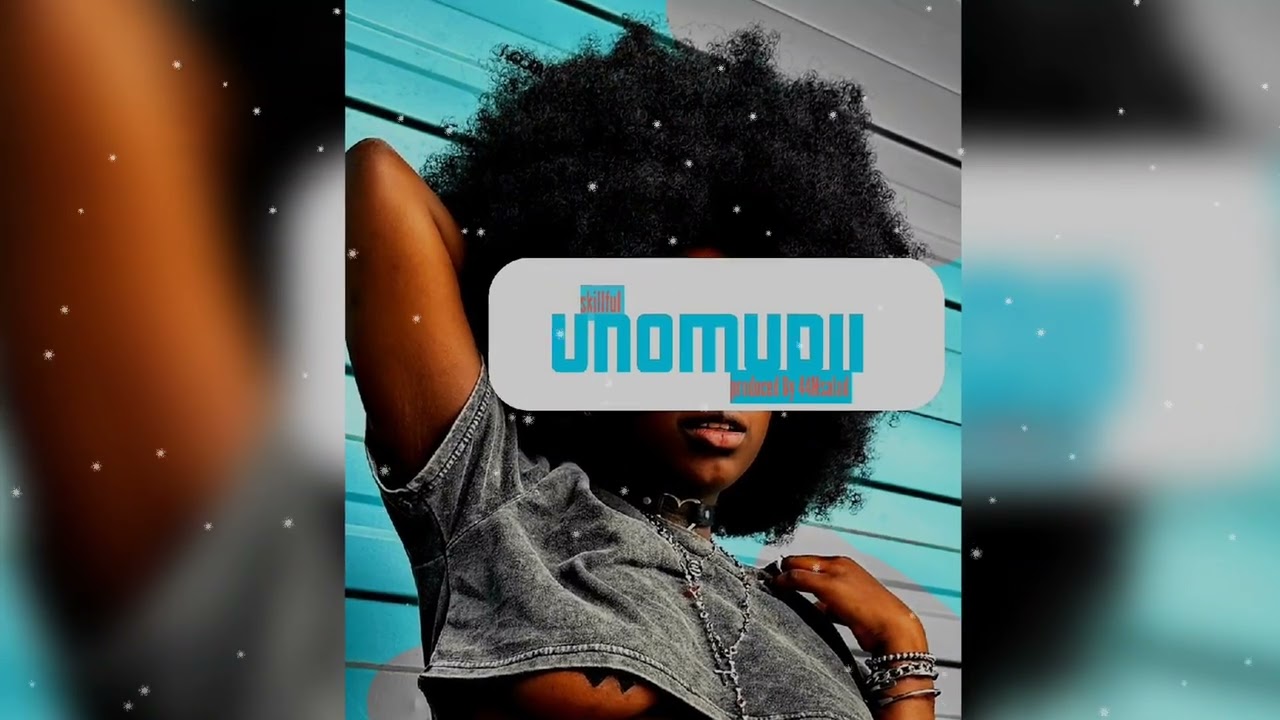 Skillful  - Unomudi (Mukadzi Akadaro) Freestyle Audio