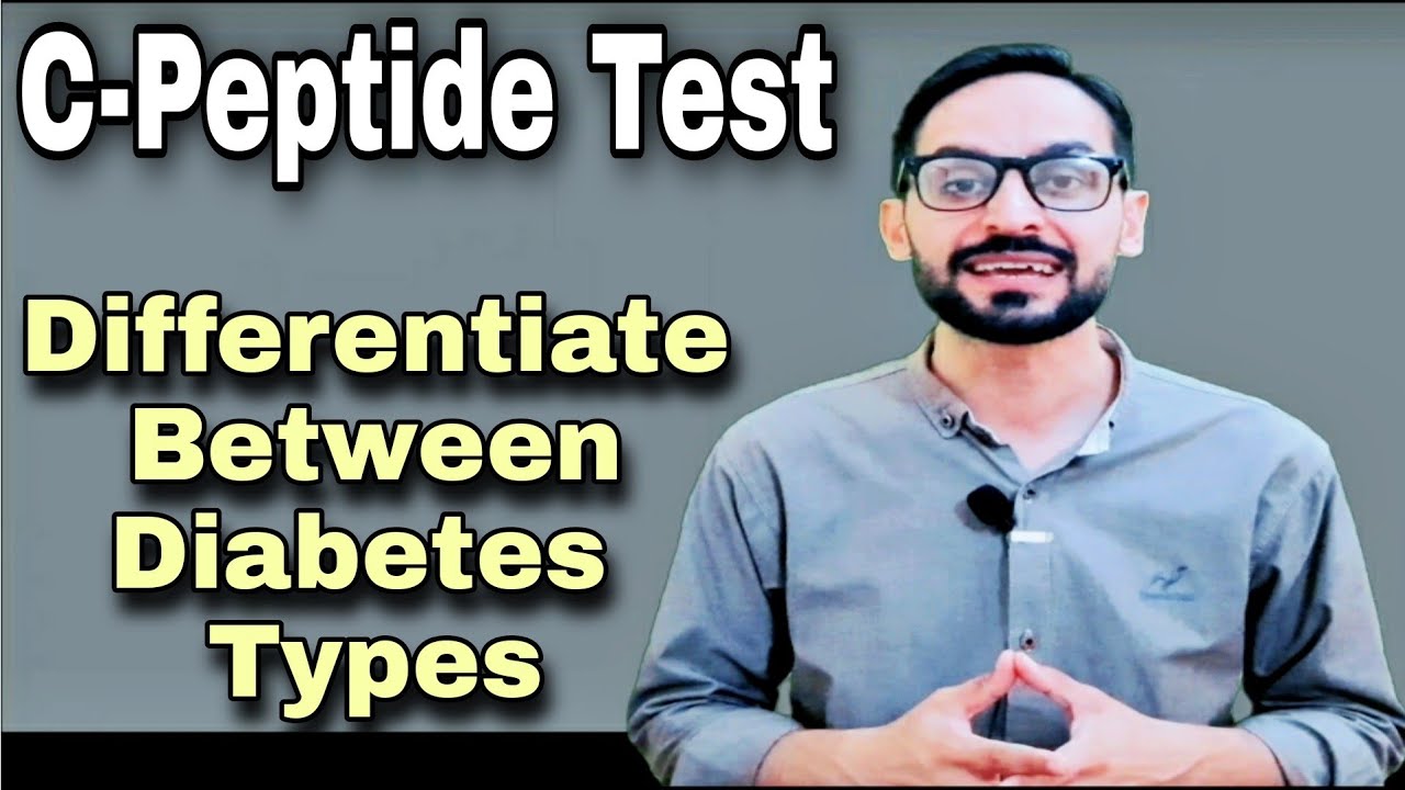 C-Peptide Test || Differentiate Between Type 1 and Type 2 Diabetes