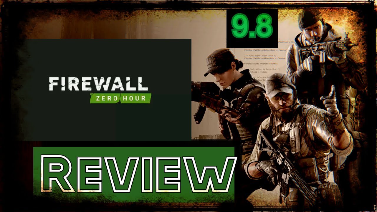 Firewall Zero Hour Review 2022