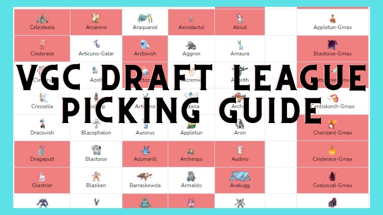VGC Draft League Picking Guide!!