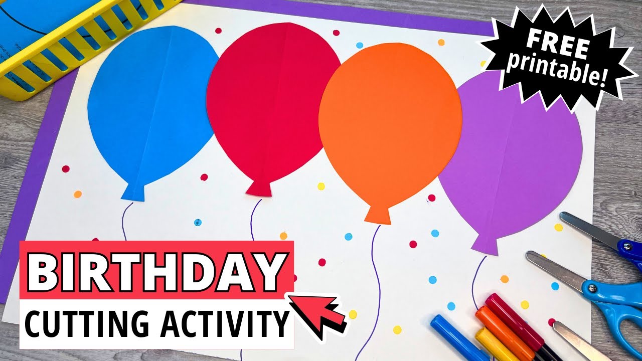 Fun & Free Birthday Theme Cutting Practice Printables for Kids