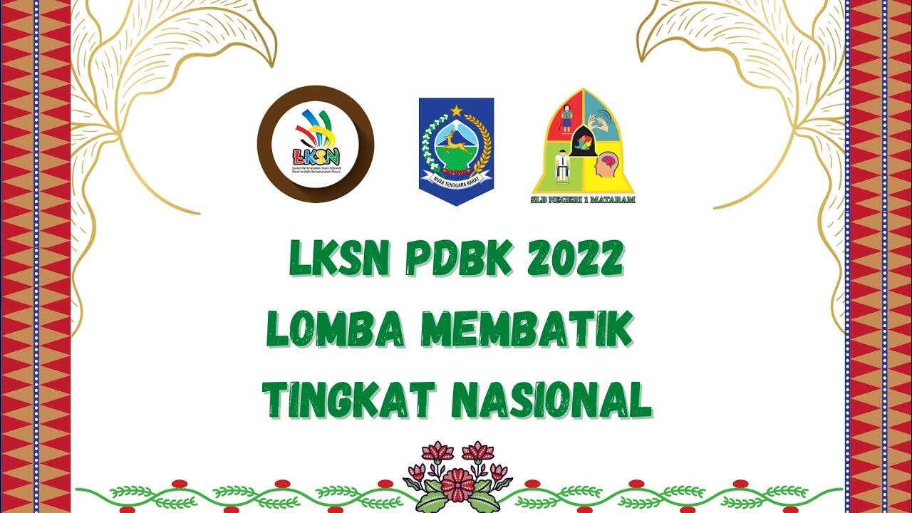 LOMBA MEMBATIK TINGKAT NASIONAL (LKSN PDBK 2022)
