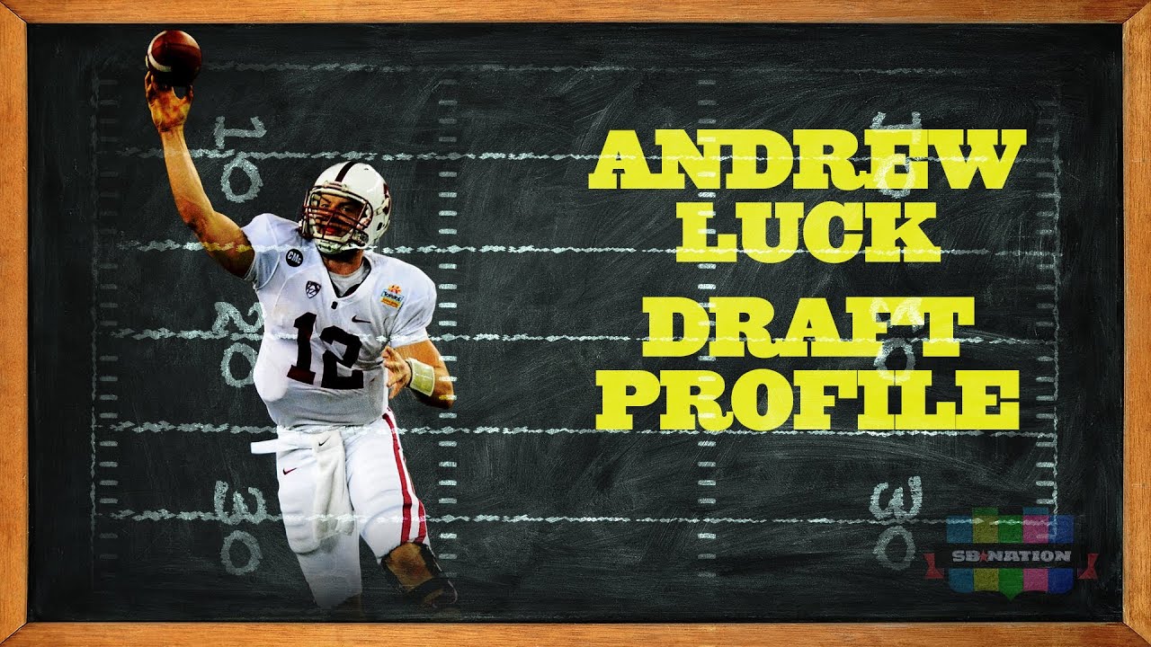 Andrew Luck 2012 NFL Draft Profile