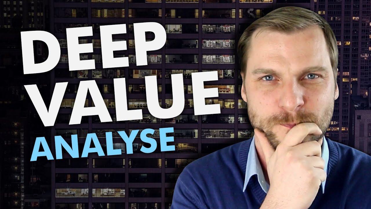 Deep Value Aktien (3 Methoden der Value Analyse)