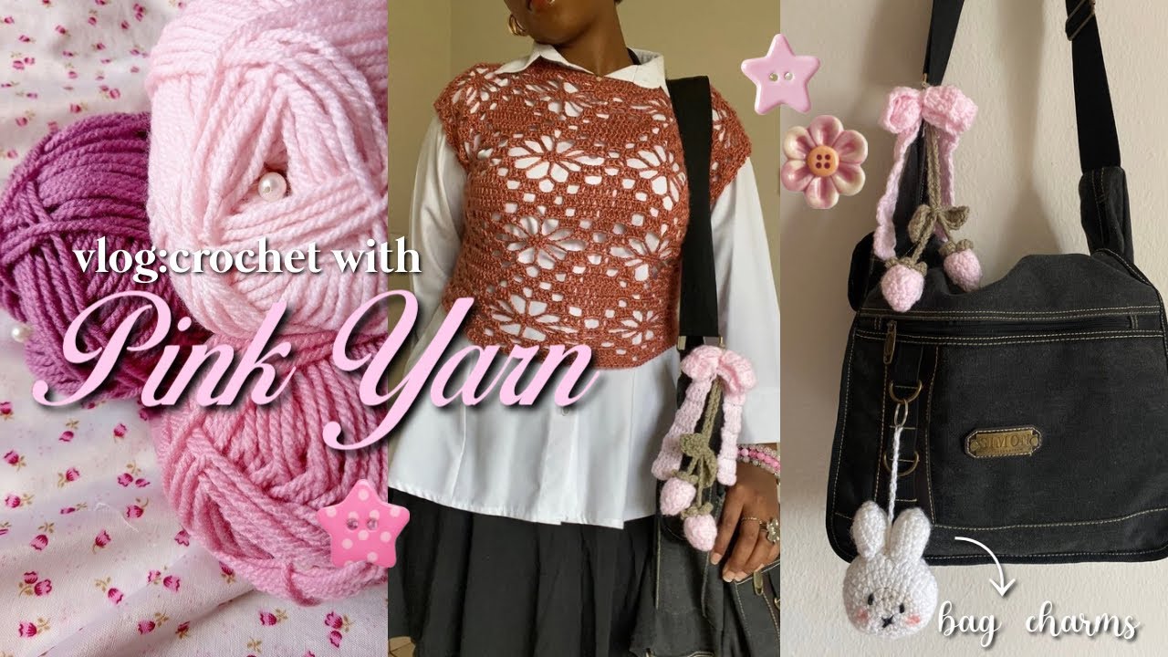 CROCHET DIARIES | pink edition 🎀⋆˚꩜｡| crochet vlog, cute bag charms + flower vest