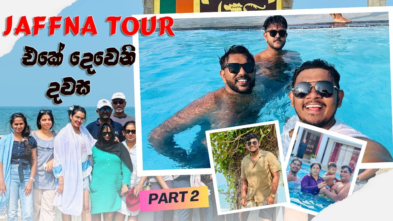 Jaffna tour | Part 2 | Travel Vlog