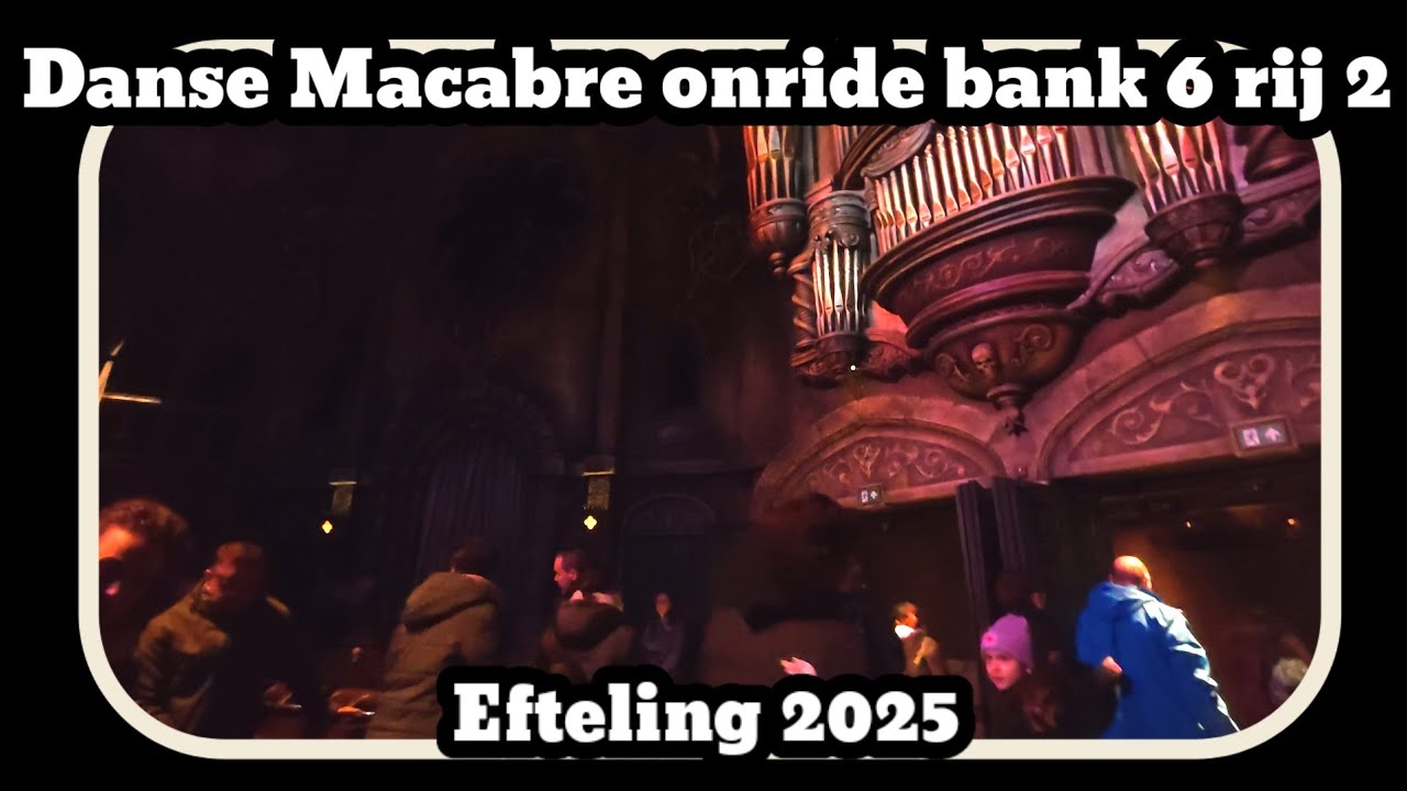 Danse Macabre onride bank 6 rij 2 [Efteling 2025]