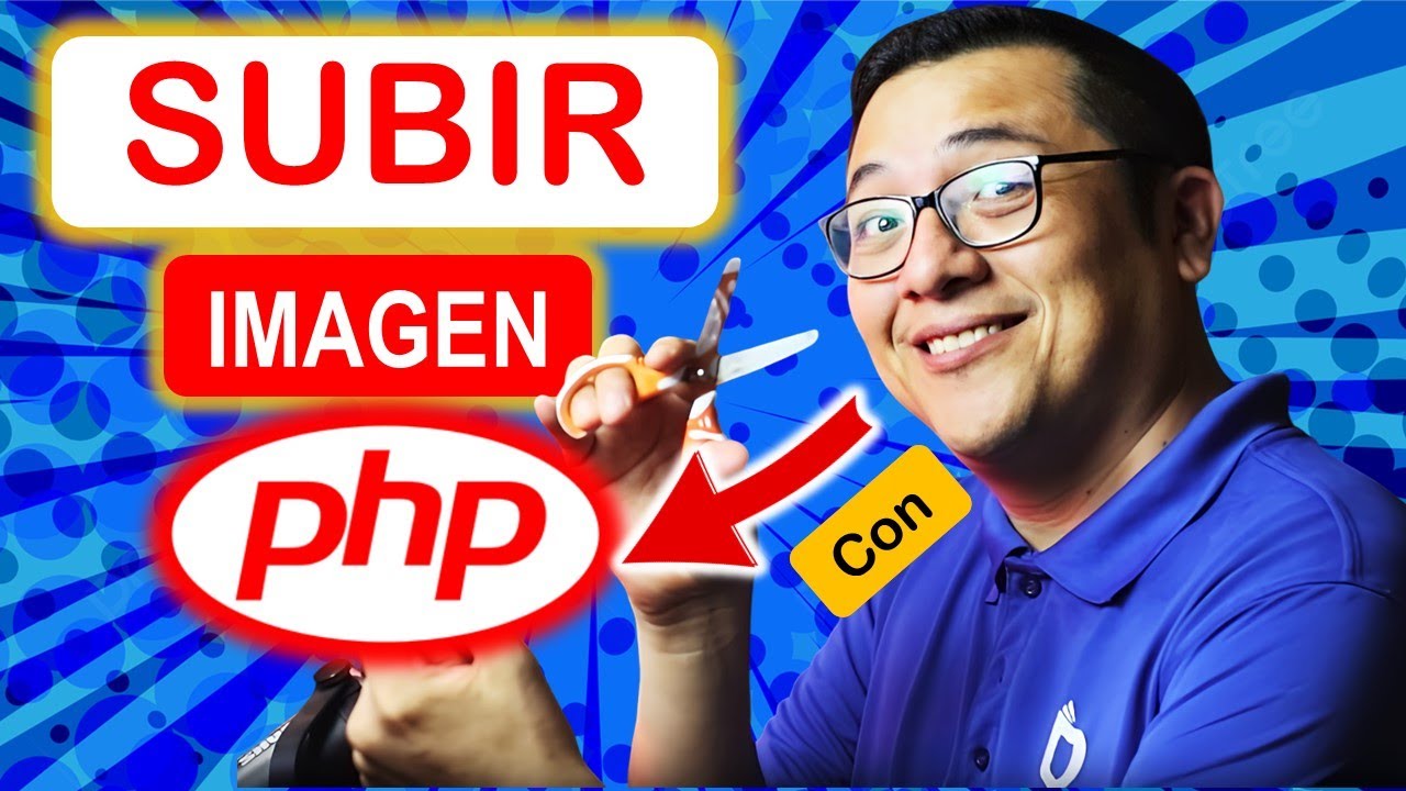 La forma más fácil de subir Imágenes en PHP: Sin Complicaciones