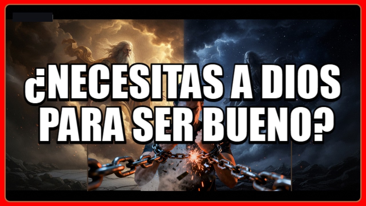 “¿La moral en verdad viene de Dios… o eso nos enseñaron?”
