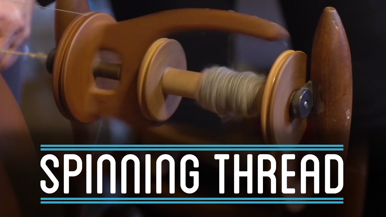 Spinning Thread | How To Make Everything: Suit (4/10)