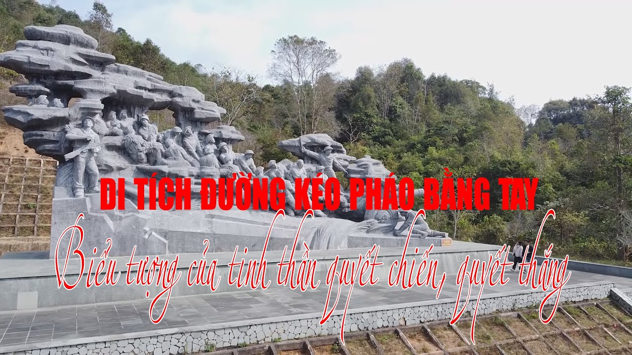 ĐIỆN BIÊN - Di tích đường kéo pháo bằng tay biểu tượng của tinh thần quyết chiến, quyết thắng