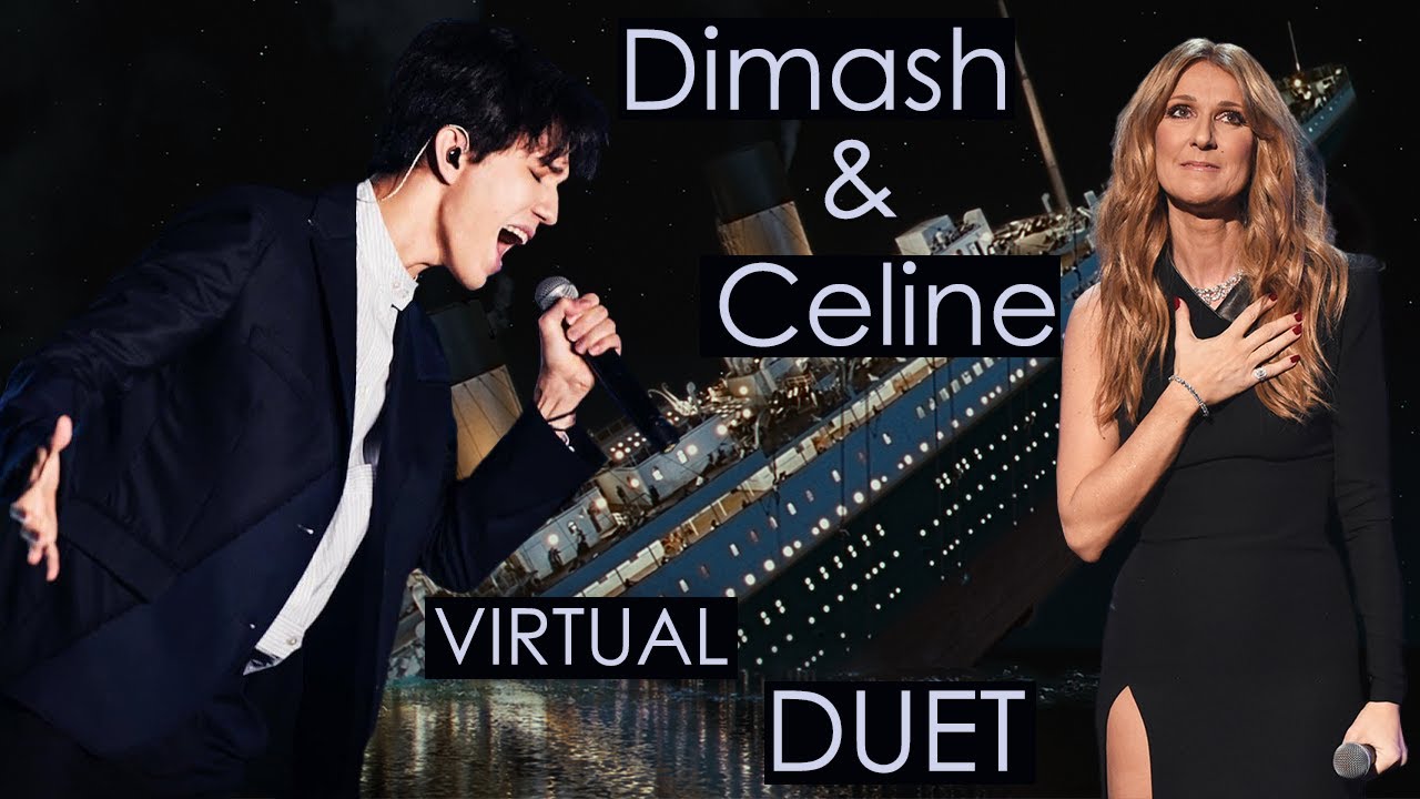 My Heart Will Go On - Dimash & Celine [виртуальный дуэт + трио Селин] Димаш Кудайберген и Селин Дион