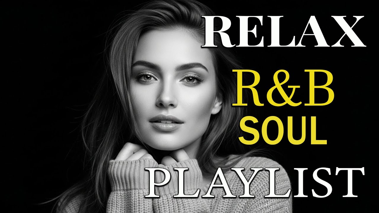 【R&B Soul】Romantic and Smooth R&B Soul Grooves – Relaxing Music for Intimate Moments