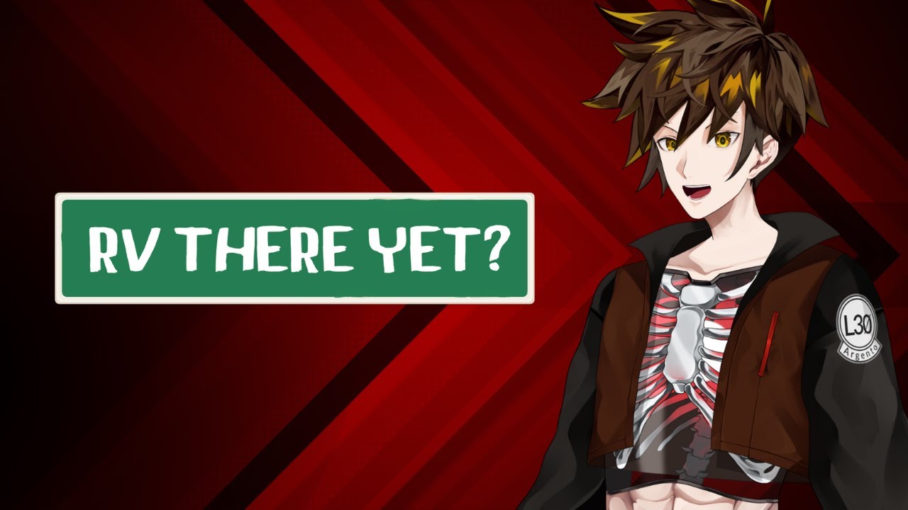 【RV THERE YET】just me, an RV, and a couple of friends! what could go wrong?【Leo Argento】
