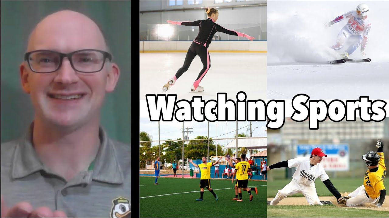 Watching Sports | Let's Speak! 英語を学び、使うためのライブチャット