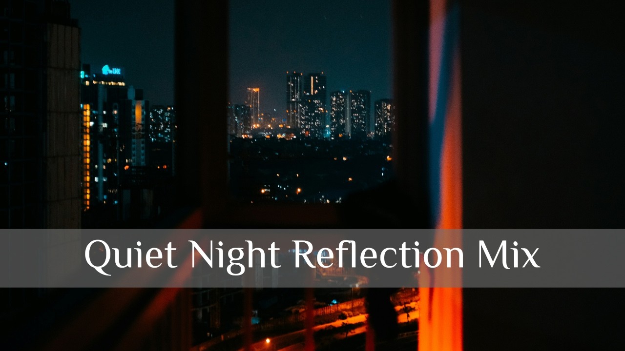余韻に浸る、静かで落ち着いた夜。
