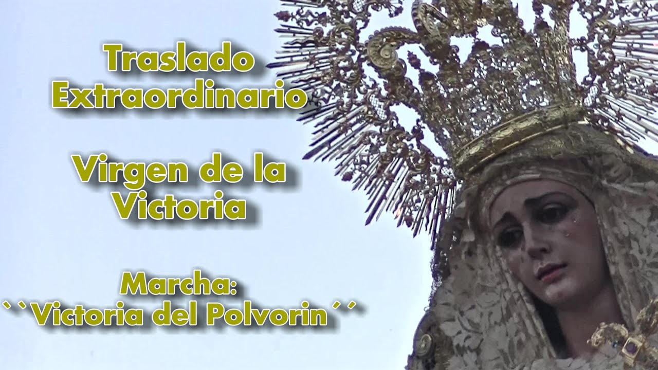 Marcha ''Victoria del Polvorin'' a Doble Cámara (Traslado Extraordinario)
