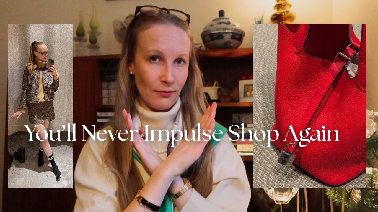 How I Stopped Impulse Shopping and Started Building My Dream Wardrobe ✨