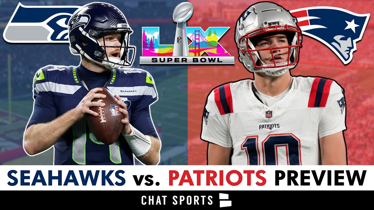 Seahawks vs. Patriots Preview, Prediction, Matchups To Watch, Injury News | Super Bowl 60
