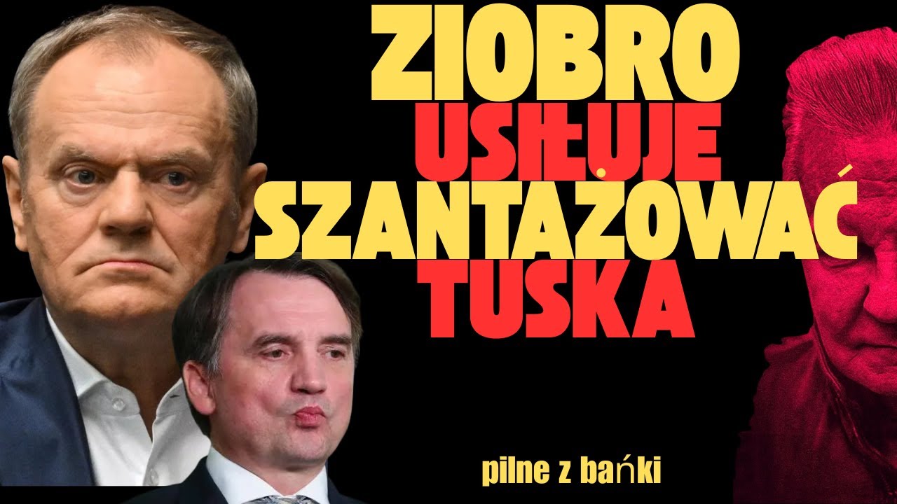 Ziobro usiłuje szantażować Tuska/pilne/ Z BAŃKI | Tomasz Szwejgiert