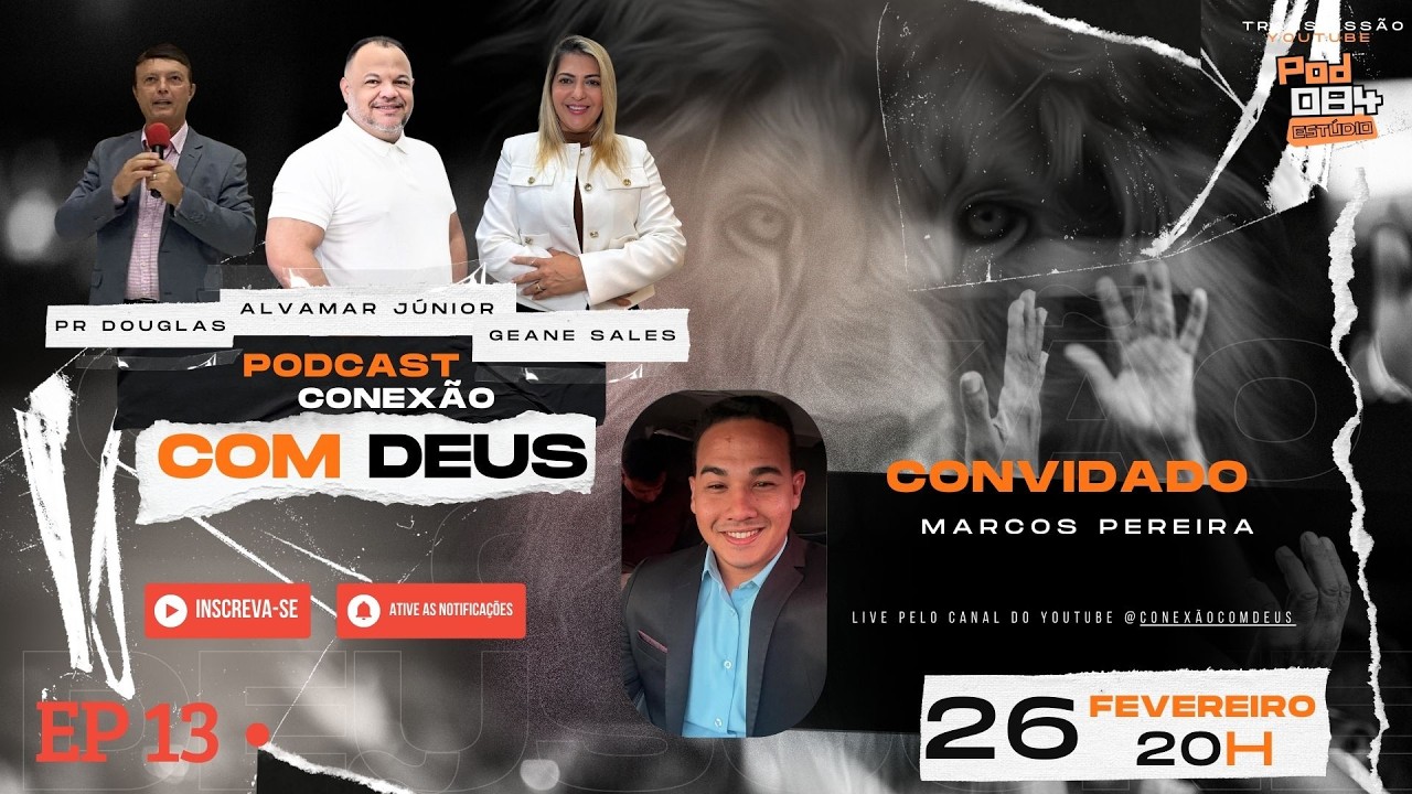 #ep13  CONEXÃO COM DEUS CONVIDADA  @Marquinhos