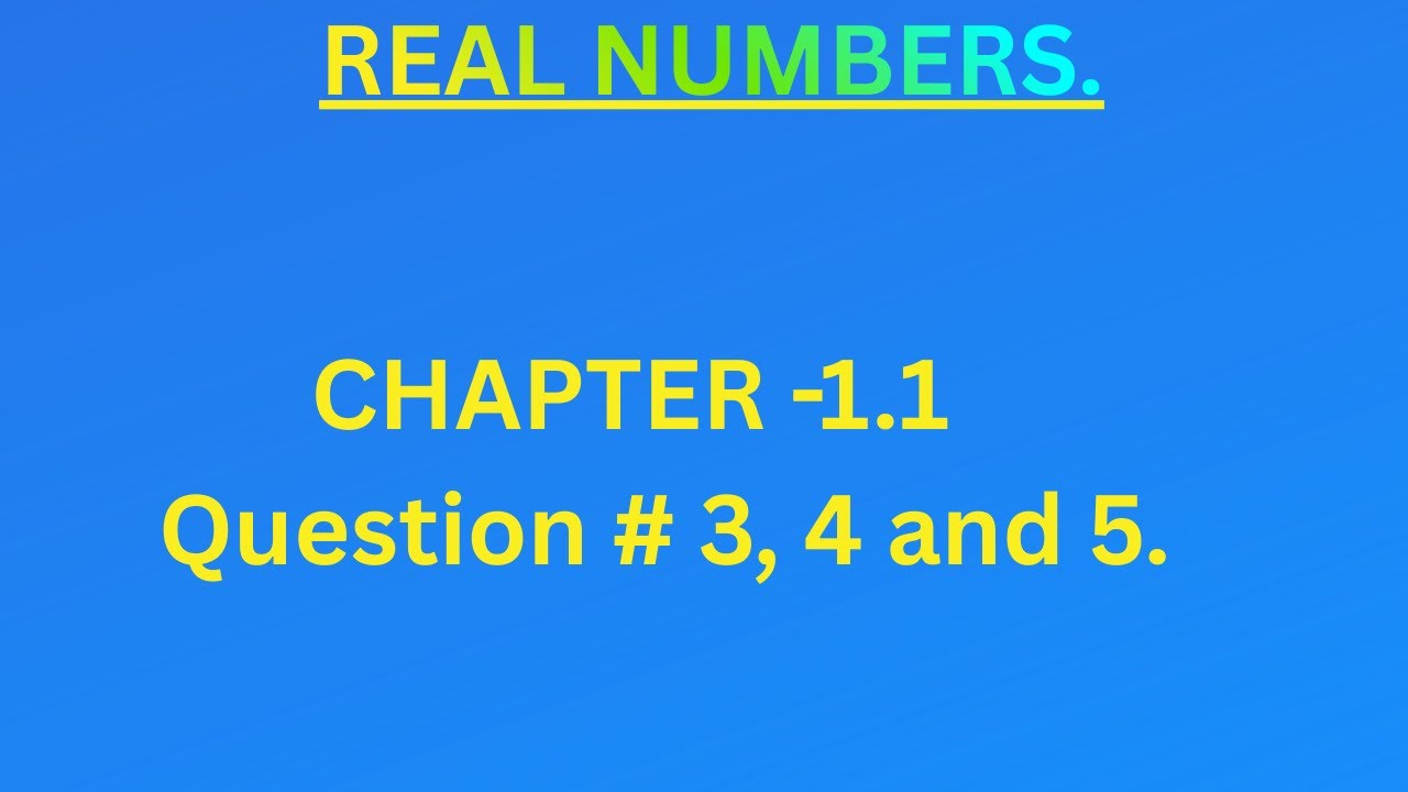 Class-10 | MATH. | NCERT Chapter-1.1 | REAL NUMBERS | Question# 3, 4 and 5.