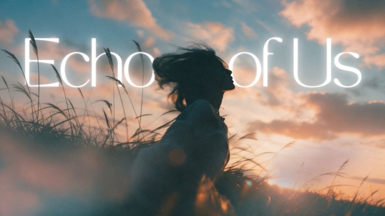 Echoes of us | electronic music