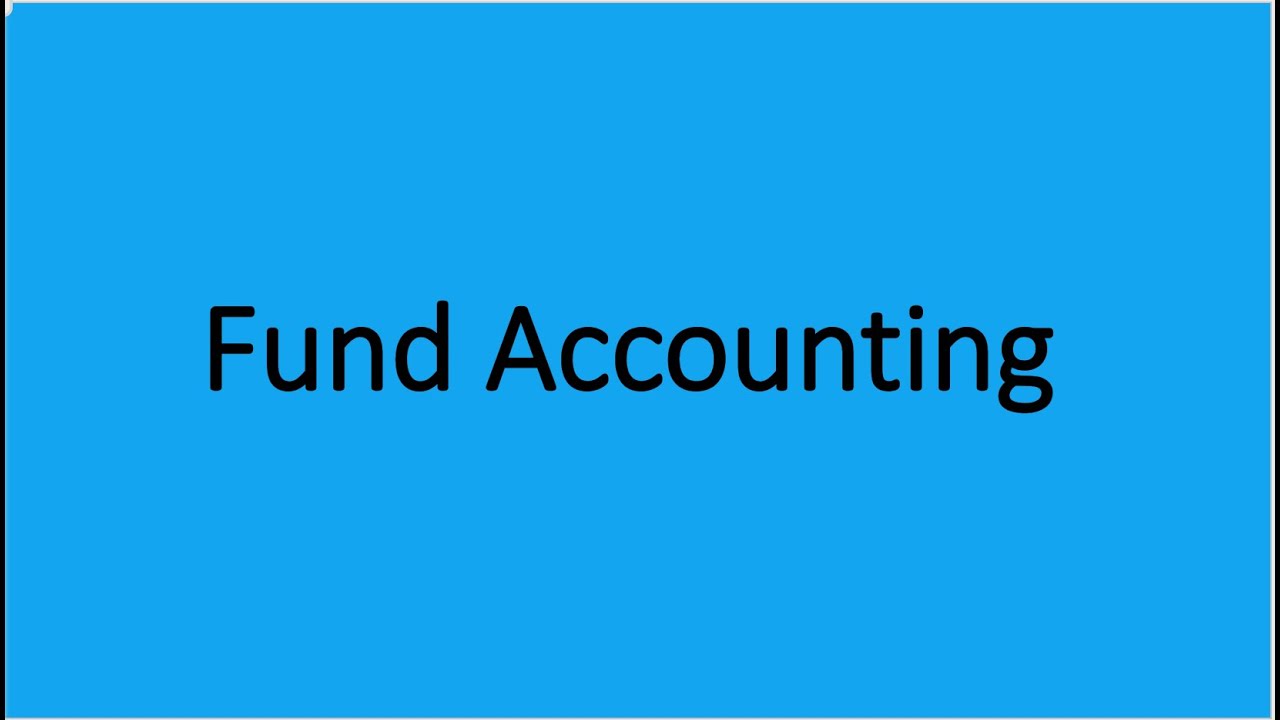 Fund Accounting Process
