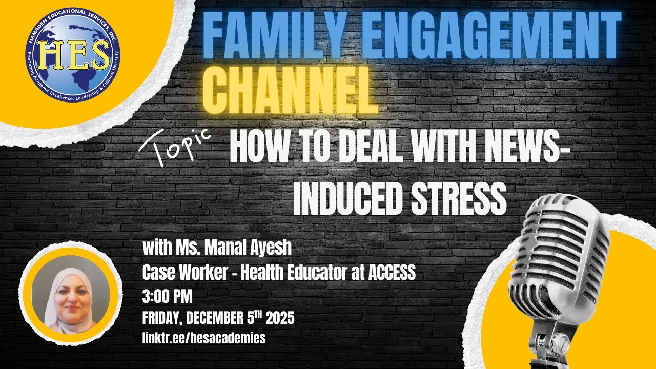 HES Family Engagement: How To Deal With News-Induced Stress 📱