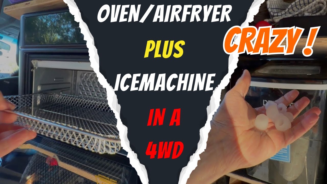 I Put an Air Fryer & Ice Machine in My 4WD… and It Actually Worked