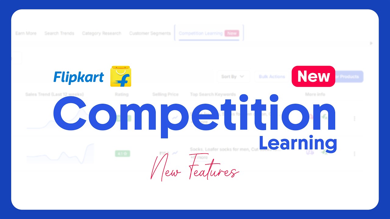 Flipkart New Features [Competition Learning]