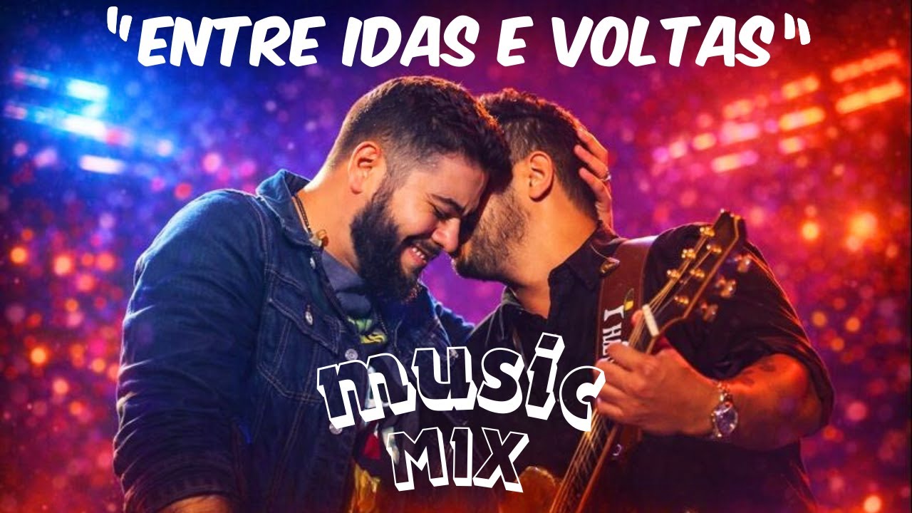 🎶Clássicos Sertanejos do Momento 🔥 | Álbum Entre Idas e Voltas