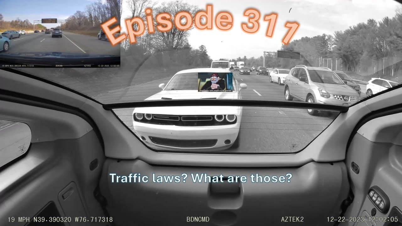 Bad Drivers of North Central Maryland Episode 311