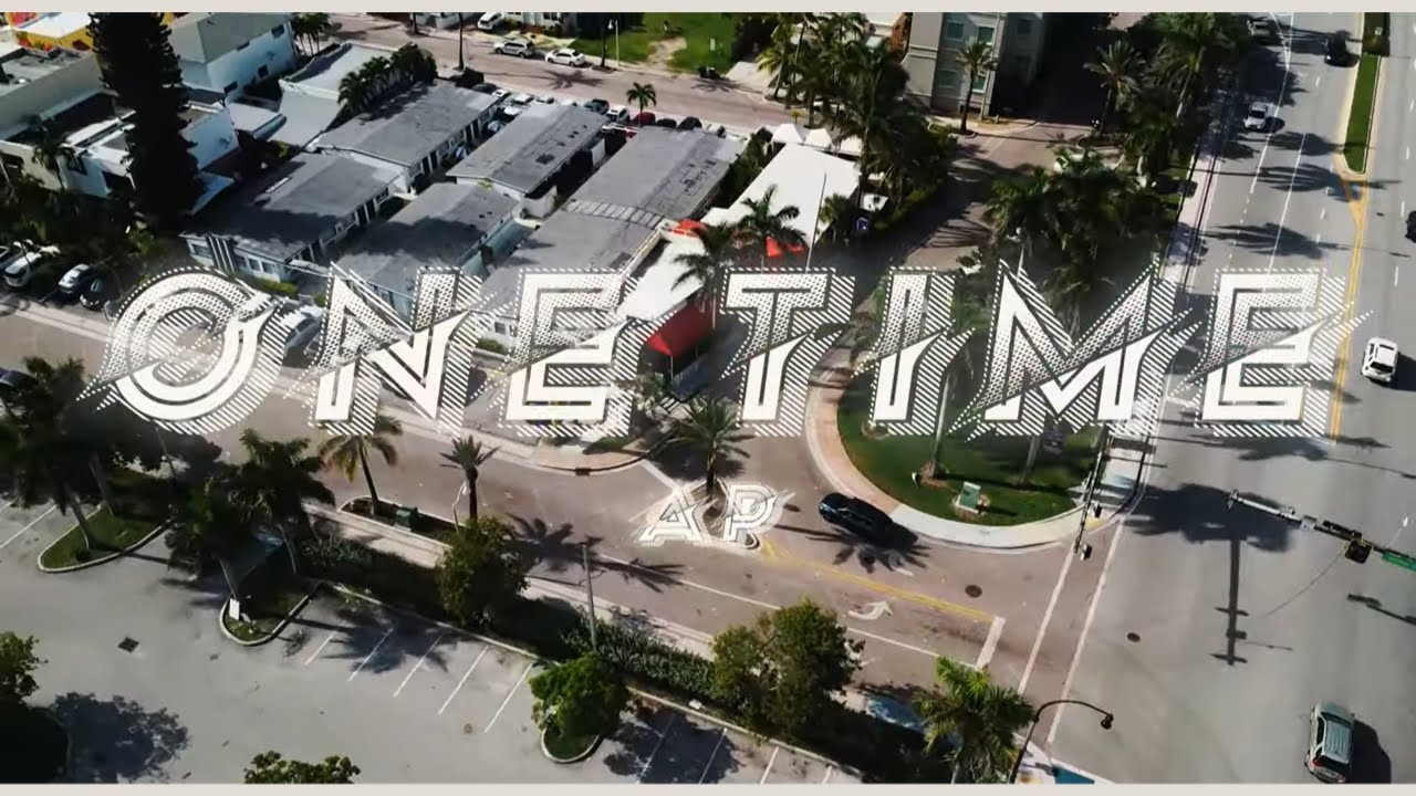 AP - One Time (Official Music Video)
