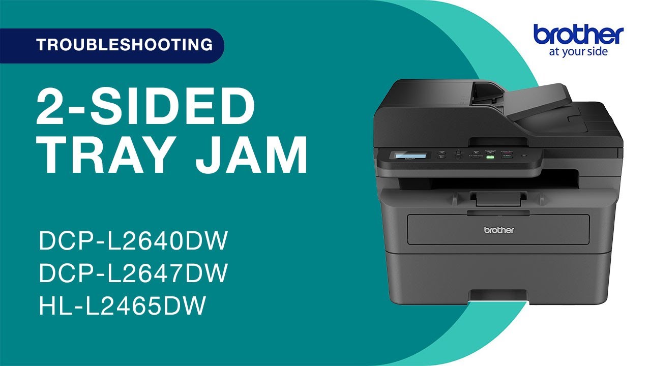 Jam 2-sided - Brother DCPL2640DW