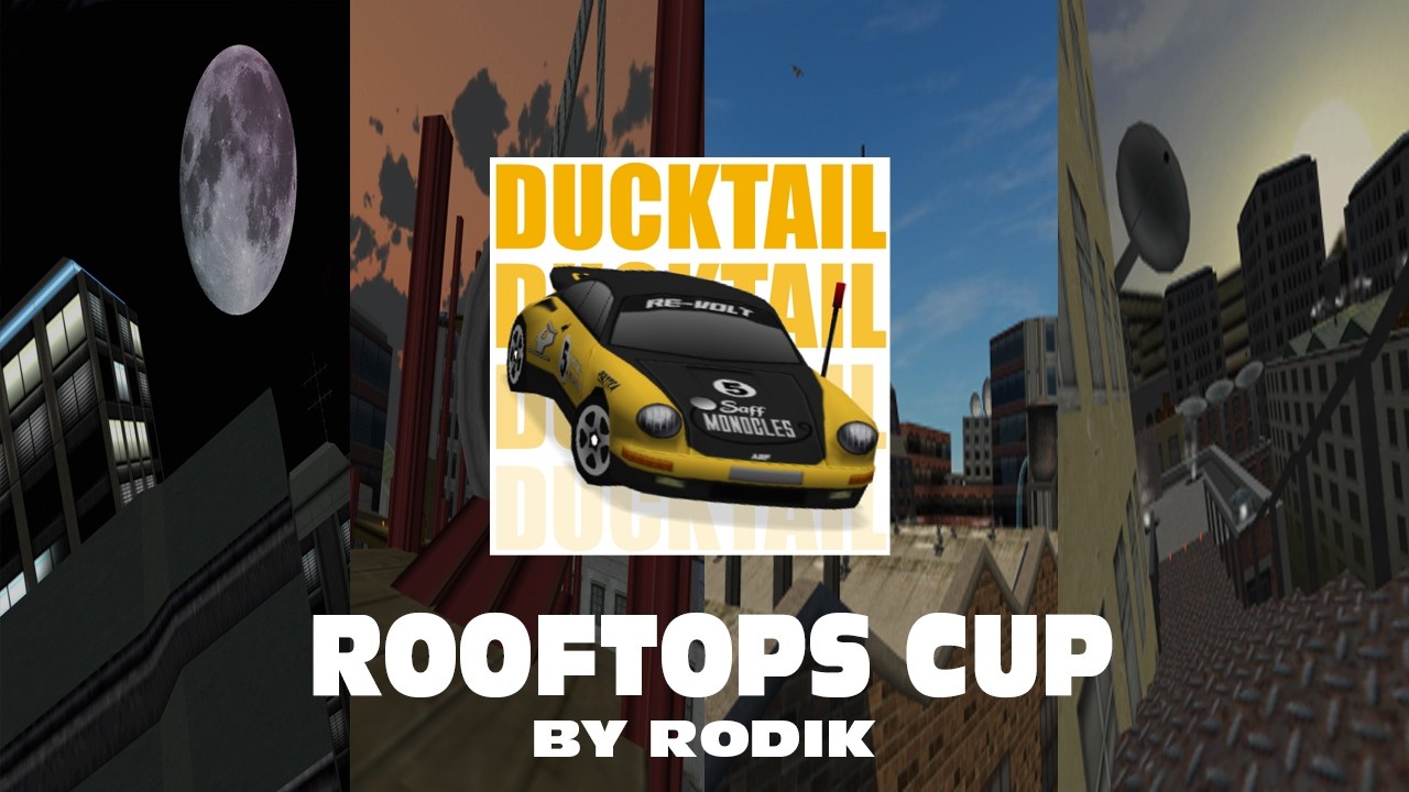 [Re-Volt/RVGL] Rooftops Cup (Ducktail)
