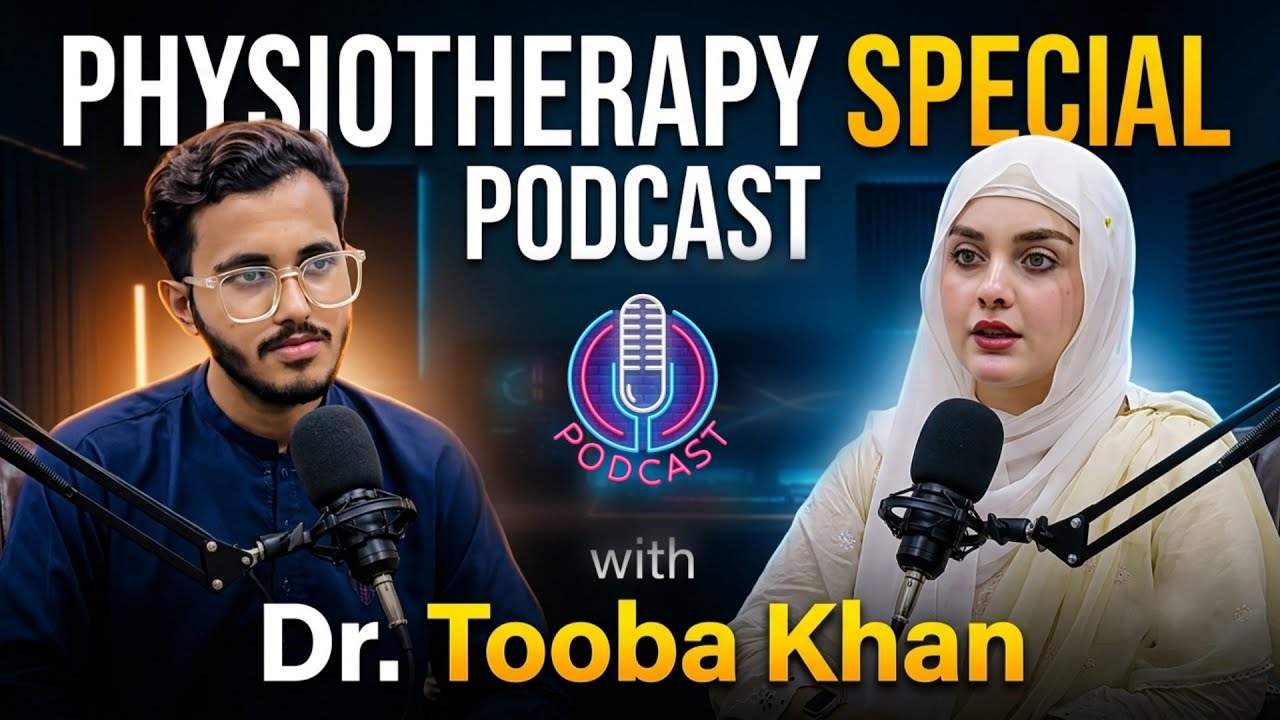 Physiotherapy Explained !!! | Podcast with Dr Tooba khan ft. Abdulrehman | Daily Talk TV