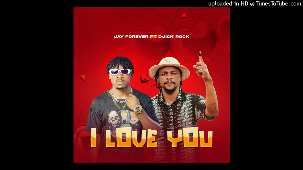 Jay Forever_(Feat. Djick Rock)_I love you _official music_2024(mp3)